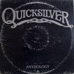 Quicksilver Messenger Service : Anthology